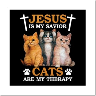 Jesus is My Savior Cat are My Therapy Christians Cat Lover Posters and Art